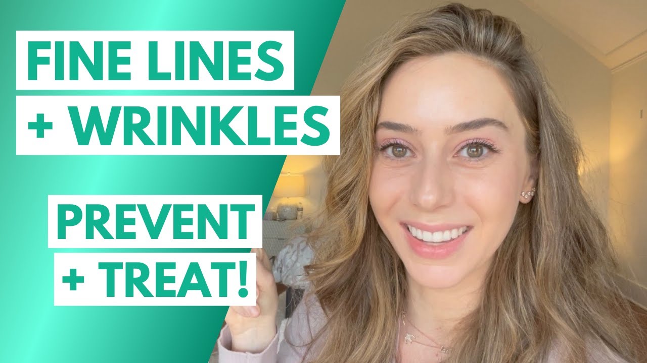 Understanding Fine Lines + Wrinkles: How to Prevent + Treat | Dr. Shereene Idriss - YouTube