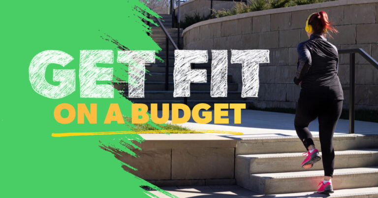 How to Stay Fit and Healthy on a Budget